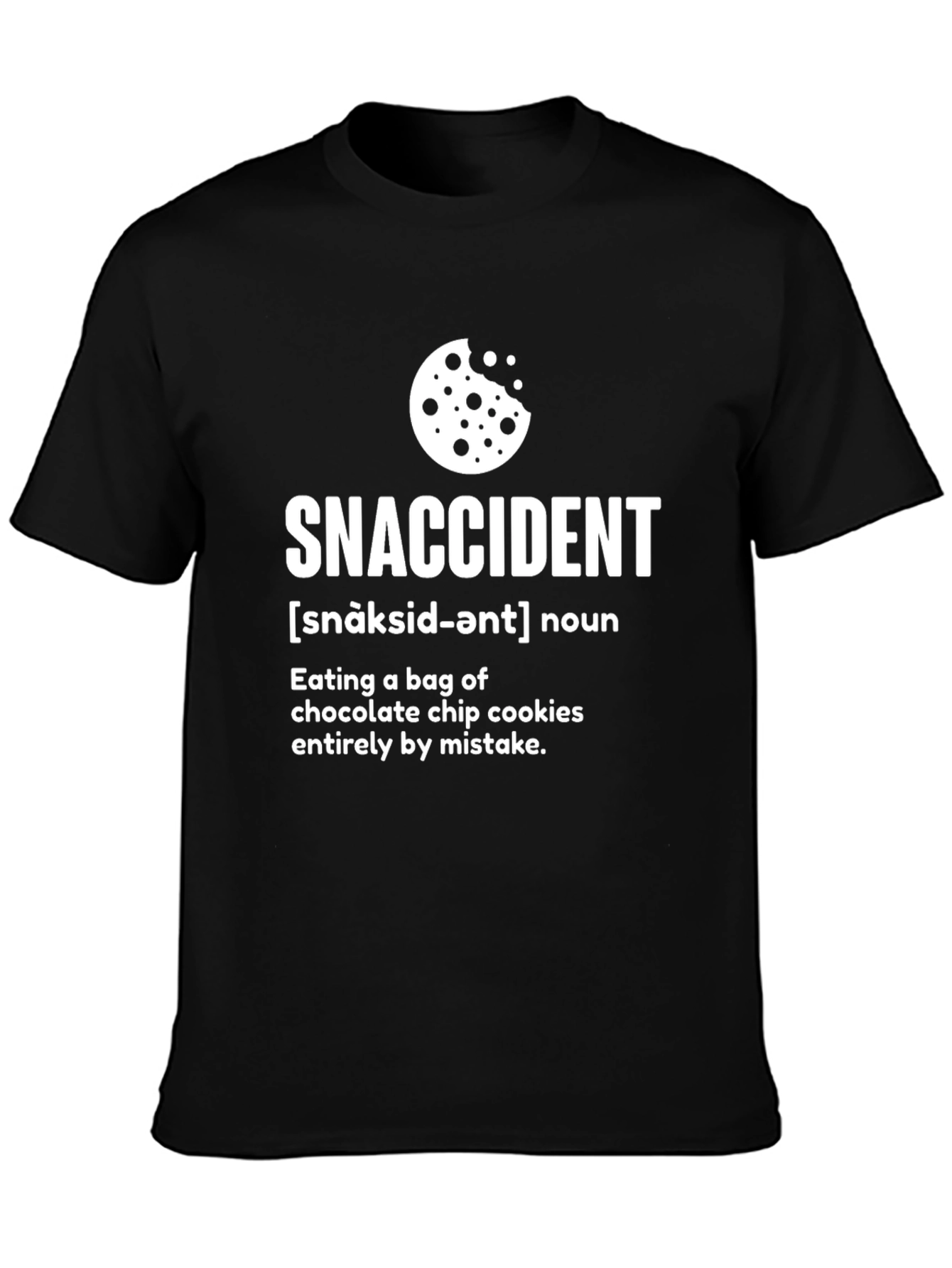 Snaccident T-Shirt - Cookie Lovers Funny Tee
