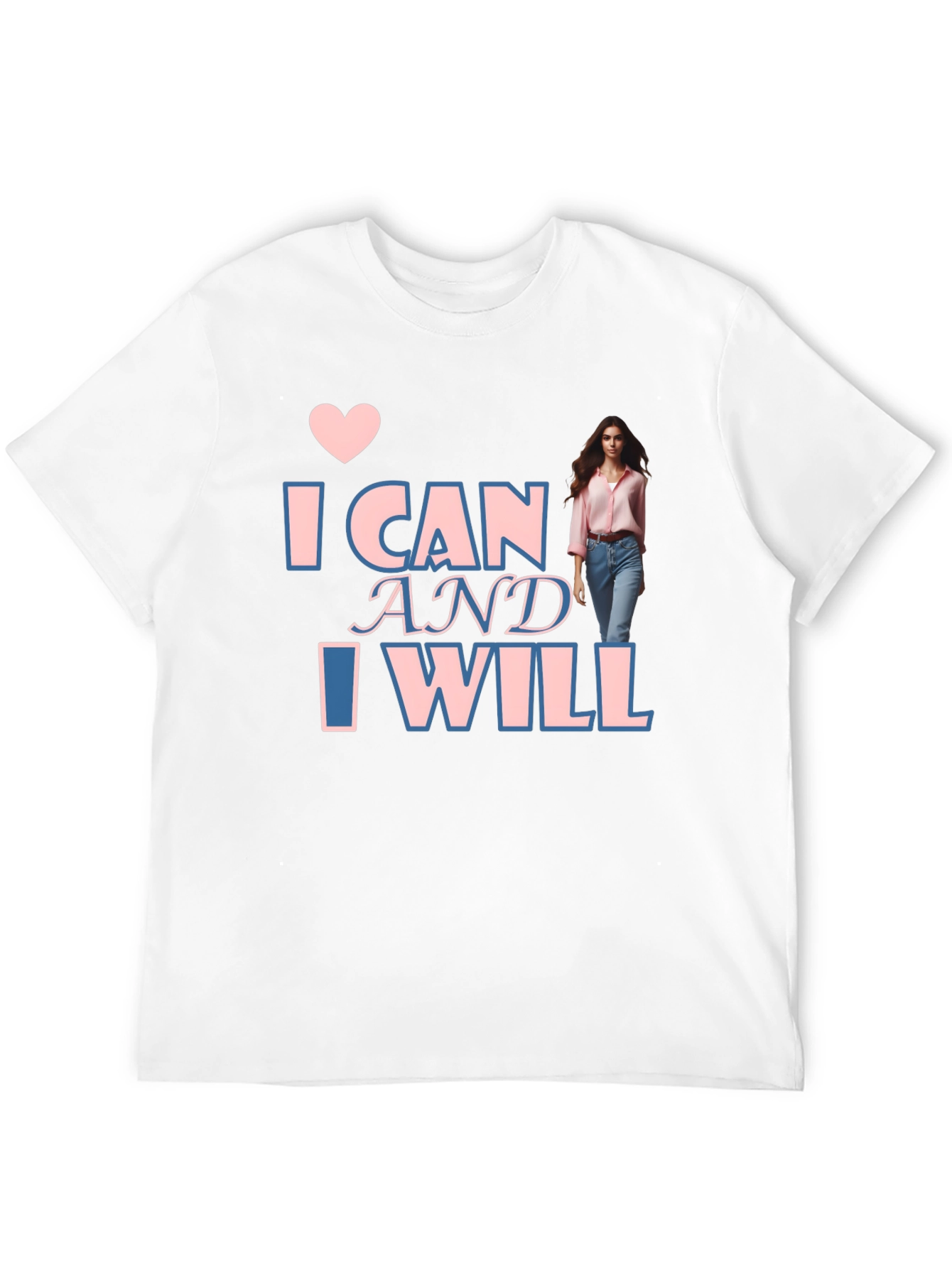 Inspirational I Can & I Will T-Shirt