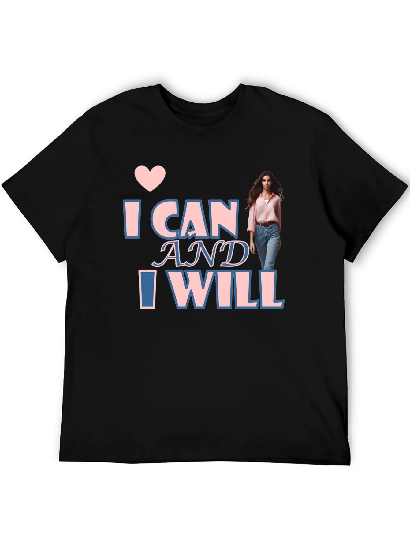 Inspirational I Can & I Will T-Shirt