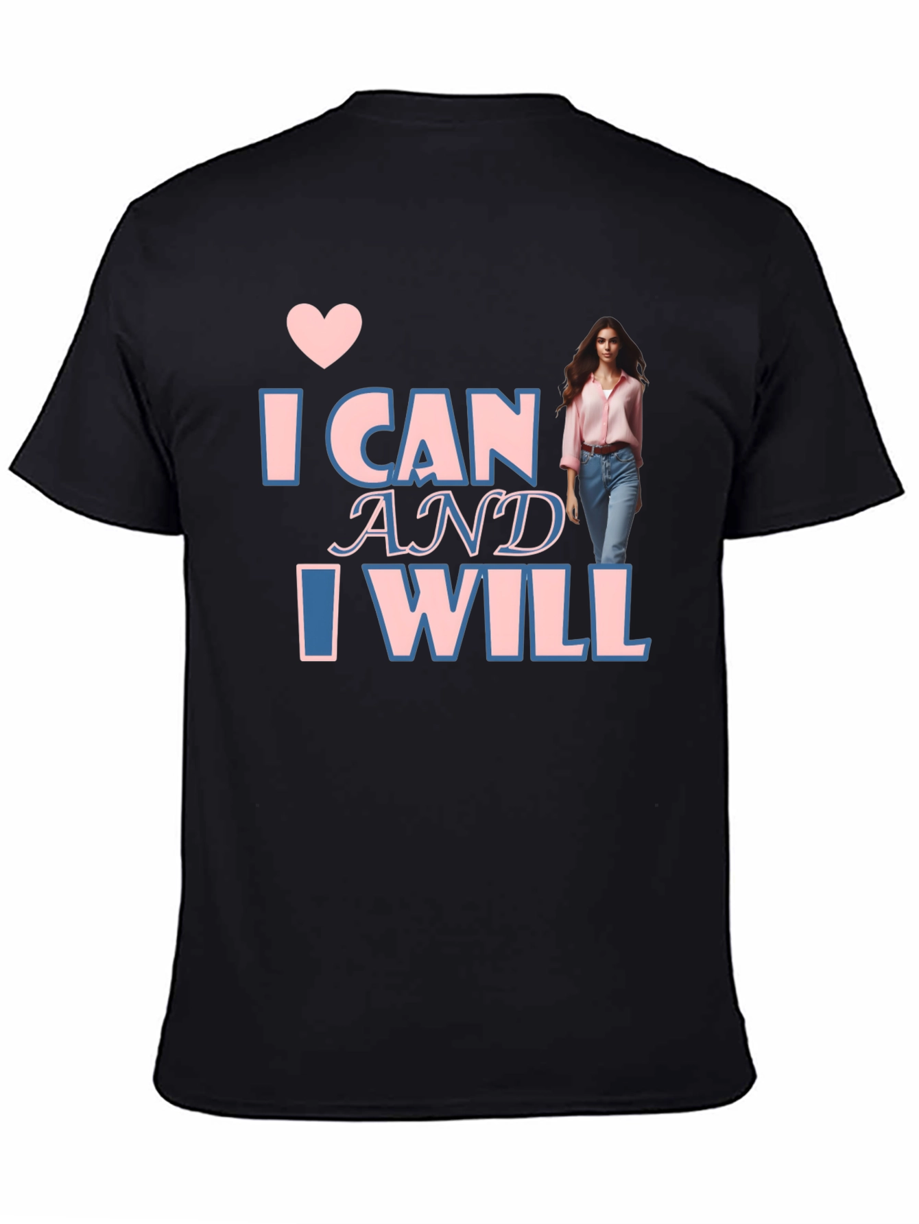 Inspirational I Can & I Will T-Shirt