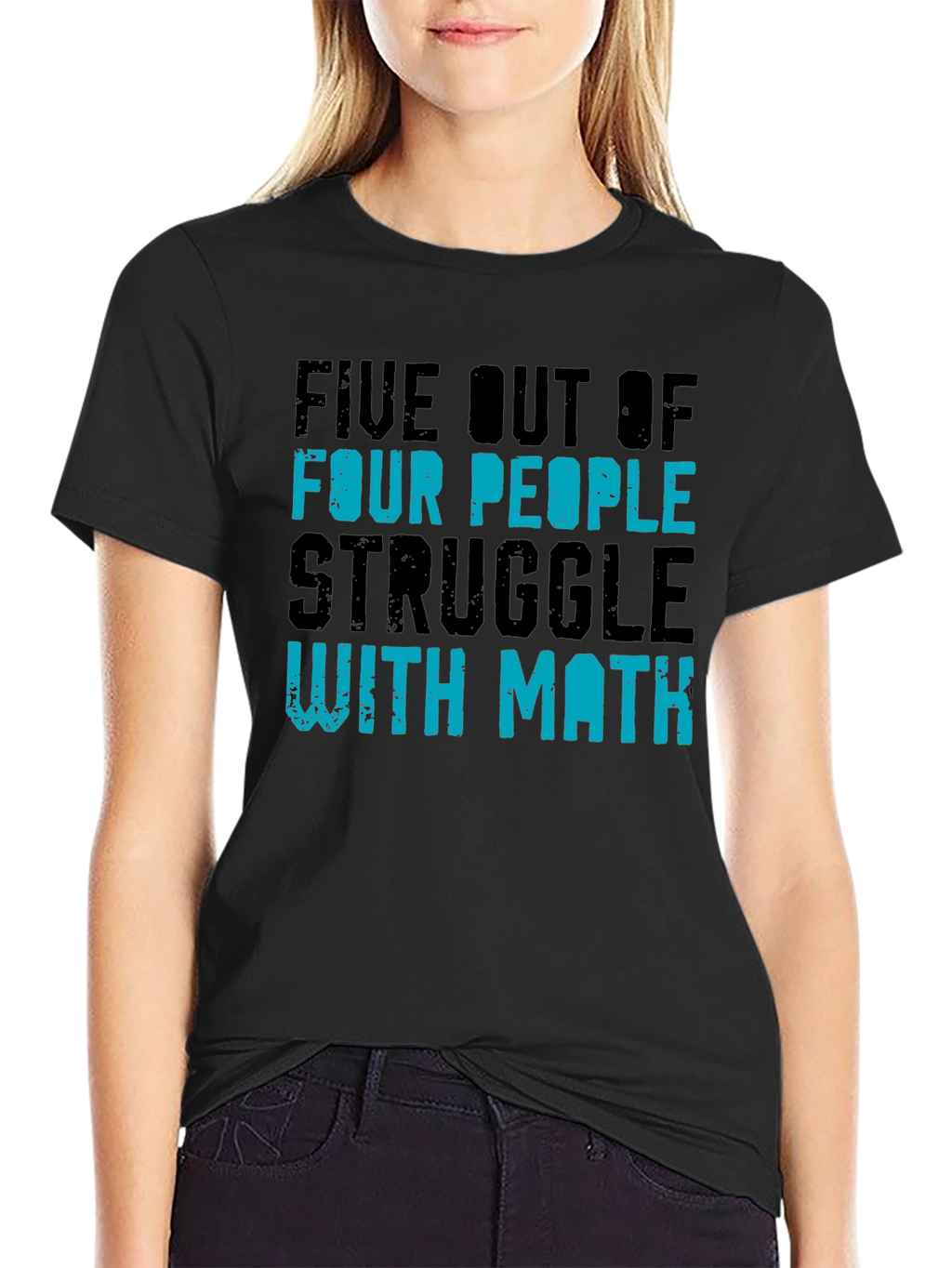 Five Out of Four People Struggle with Math T-Shirt