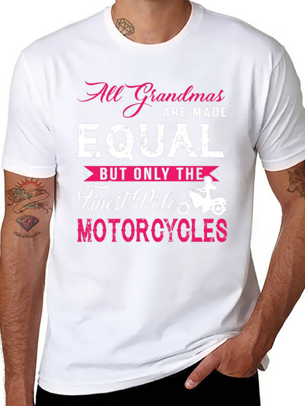 All Grandmas Are Made Equal Motorcycle T-Shirt