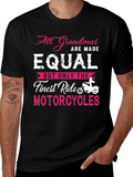 All Grandmas Are Made Equal Motorcycle T-Shirt