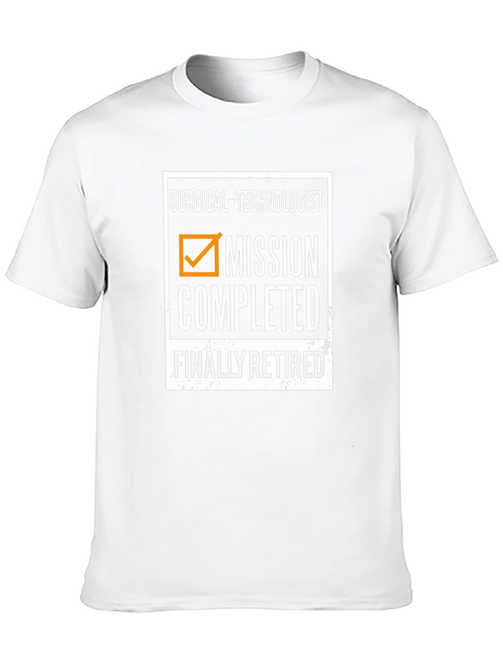 Surgical Technologist Retired T-Shirt