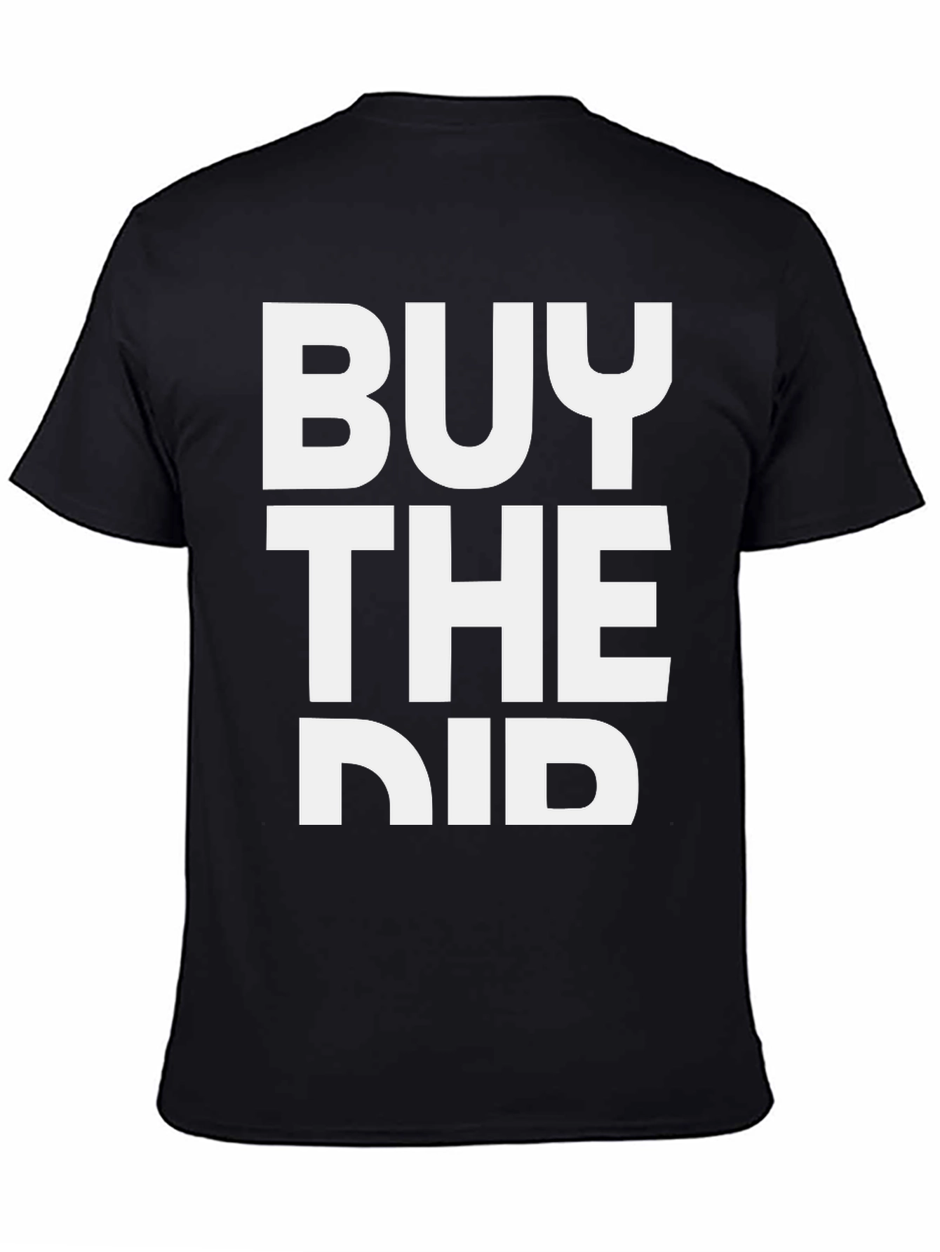 Buy the Dip T-Shirt