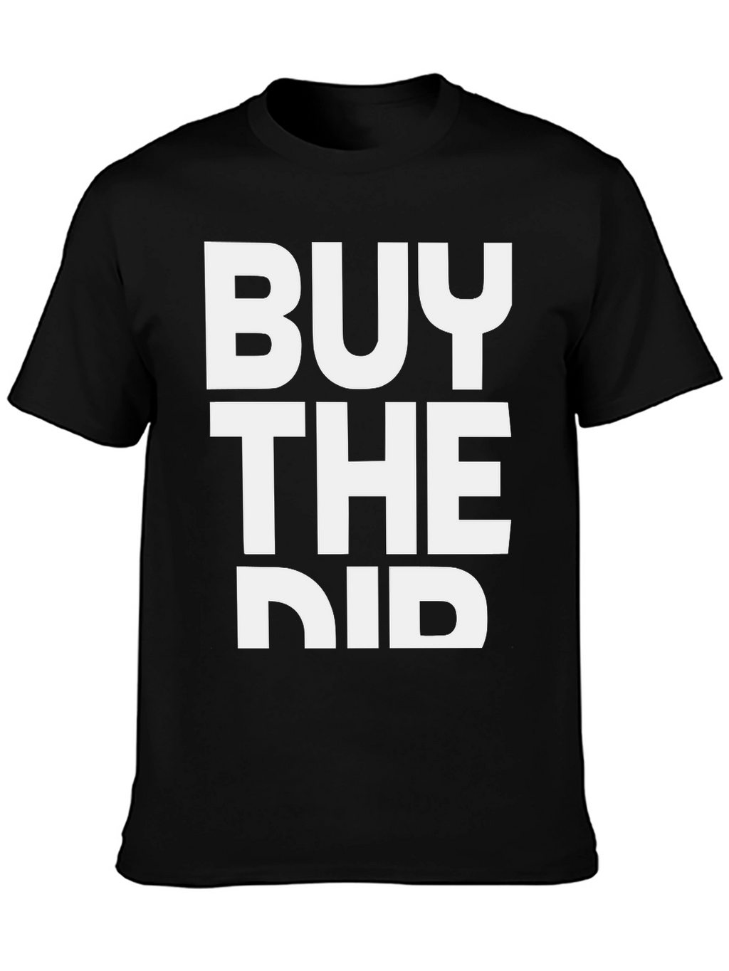 Buy the Dip T-Shirt