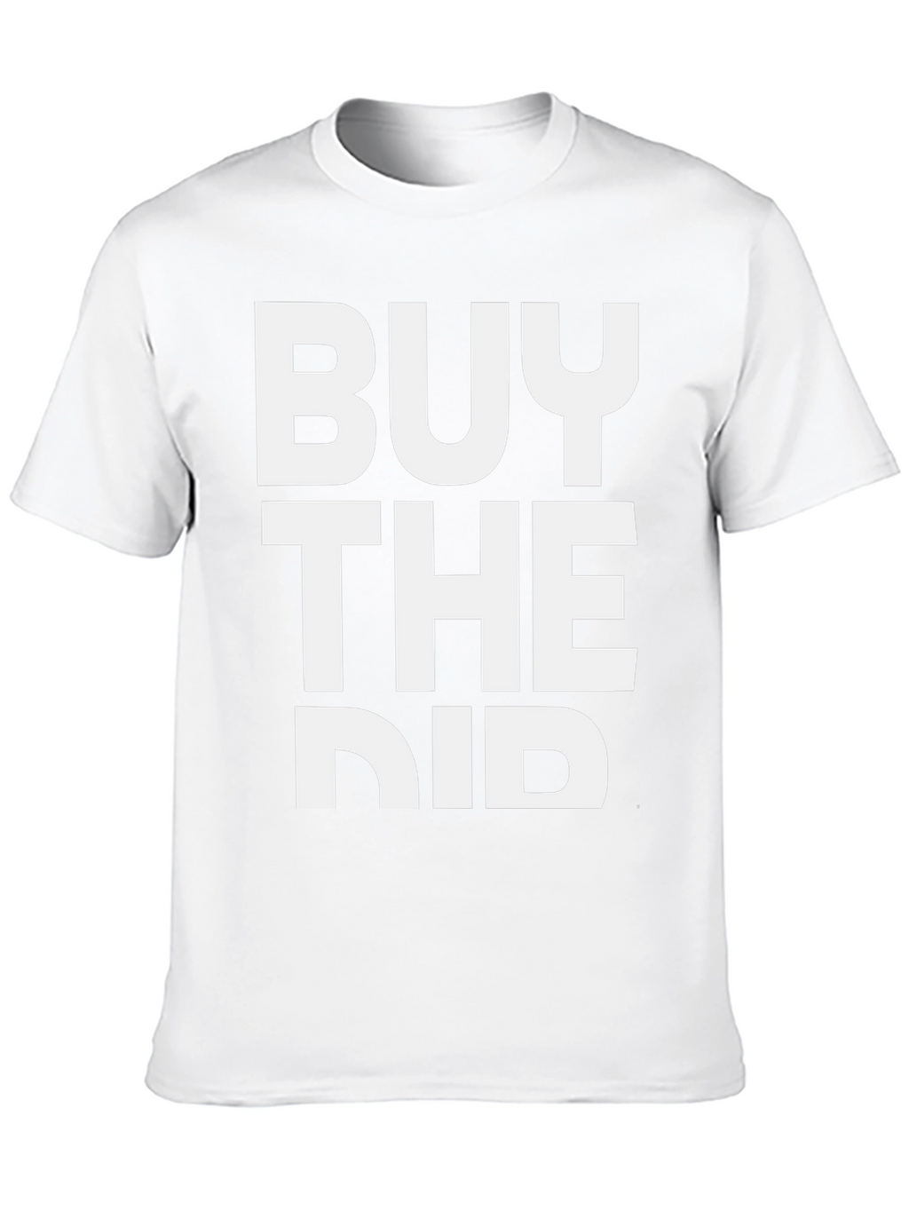 Buy the Dip T-Shirt