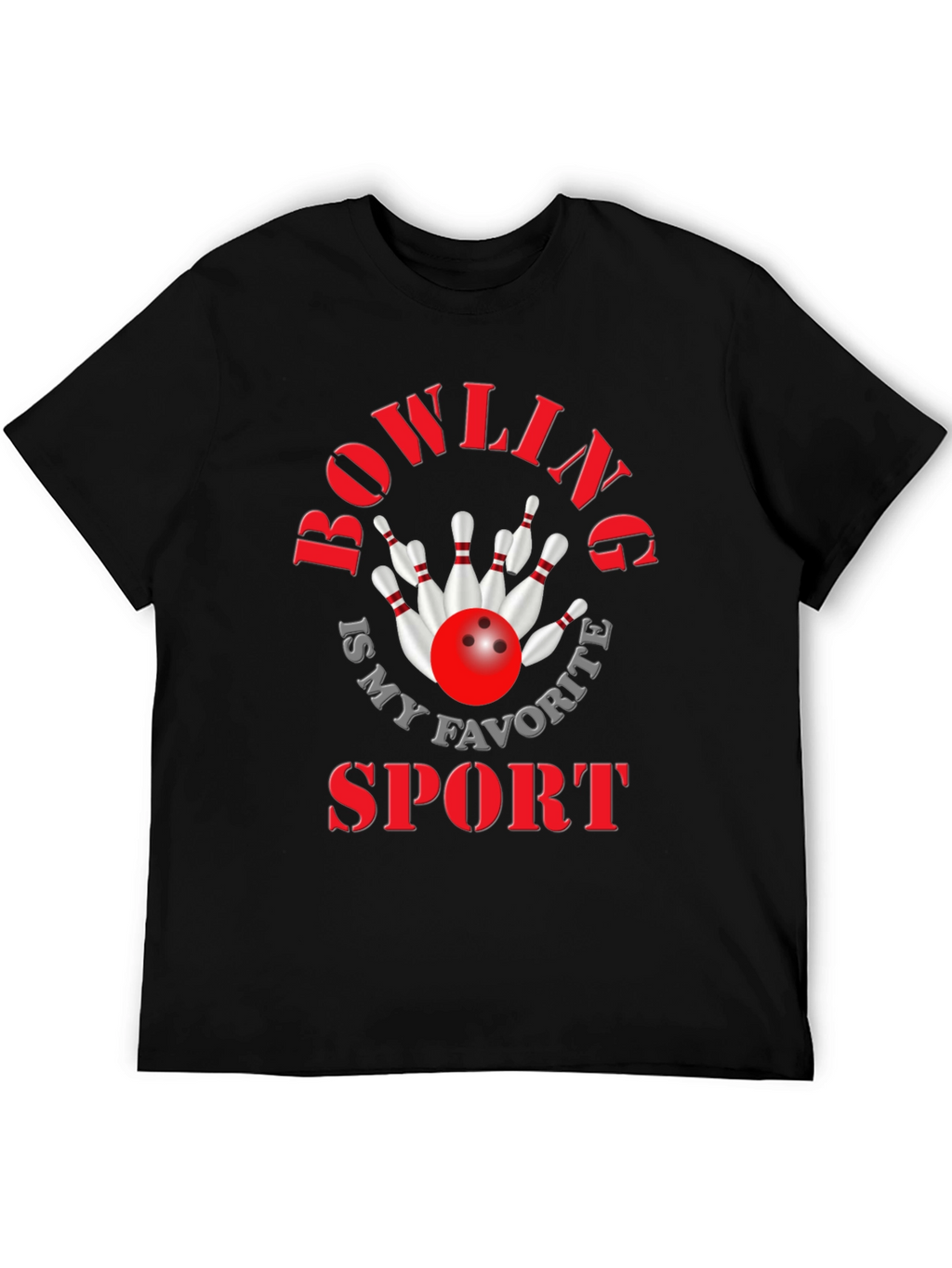 Bowling Is My Favorite Sport Graphic Tee