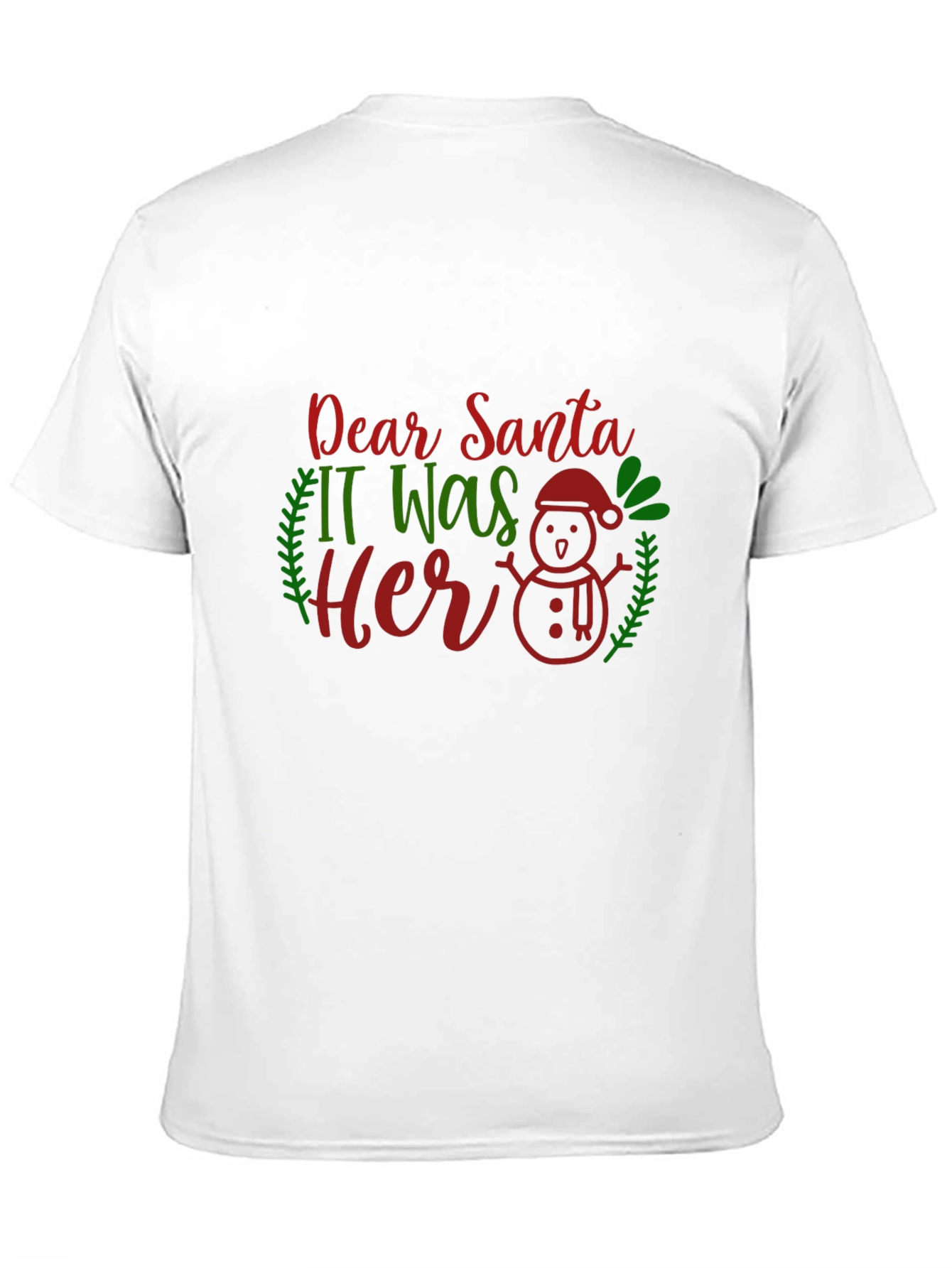 Dear Santa It Was Her Funny Christmas T-Shirt