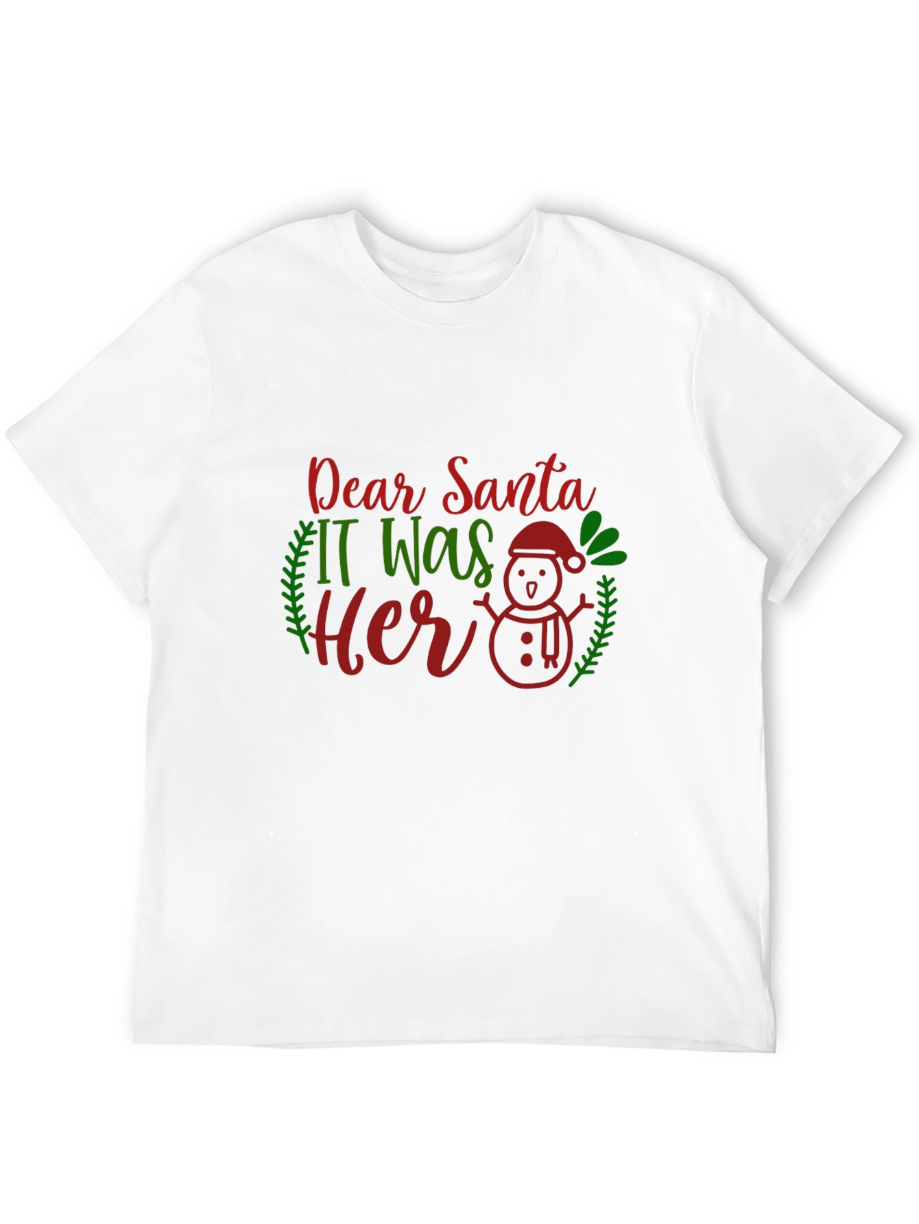 Dear Santa It Was Her Funny Christmas T-Shirt
