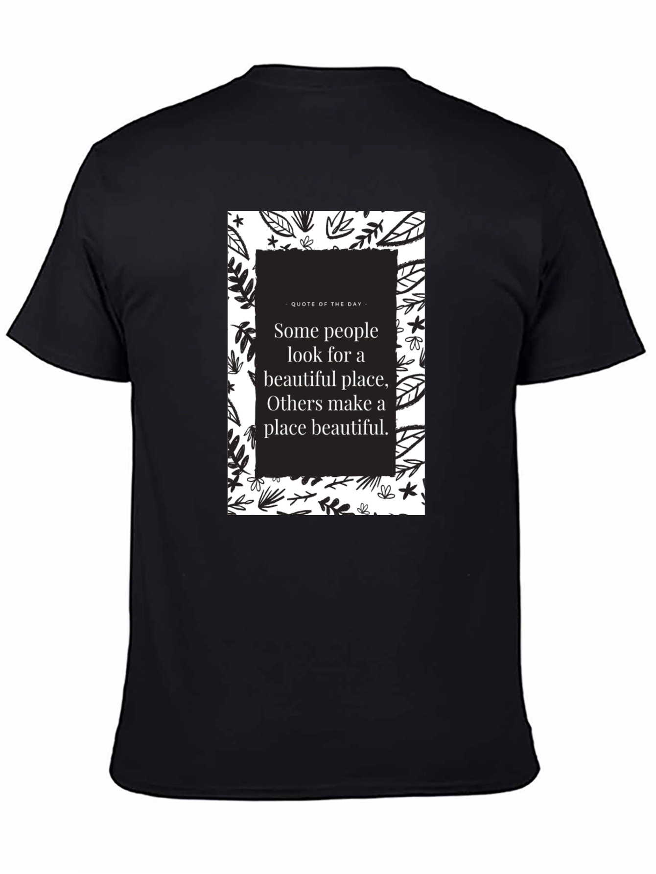 Motivational Quote Graphic T-Shirt - Black