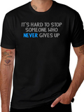 Never Give Up Motivational T-Shirt