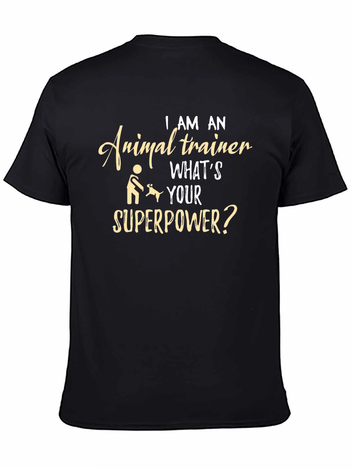 Animal Trainer Superpower T-Shirt