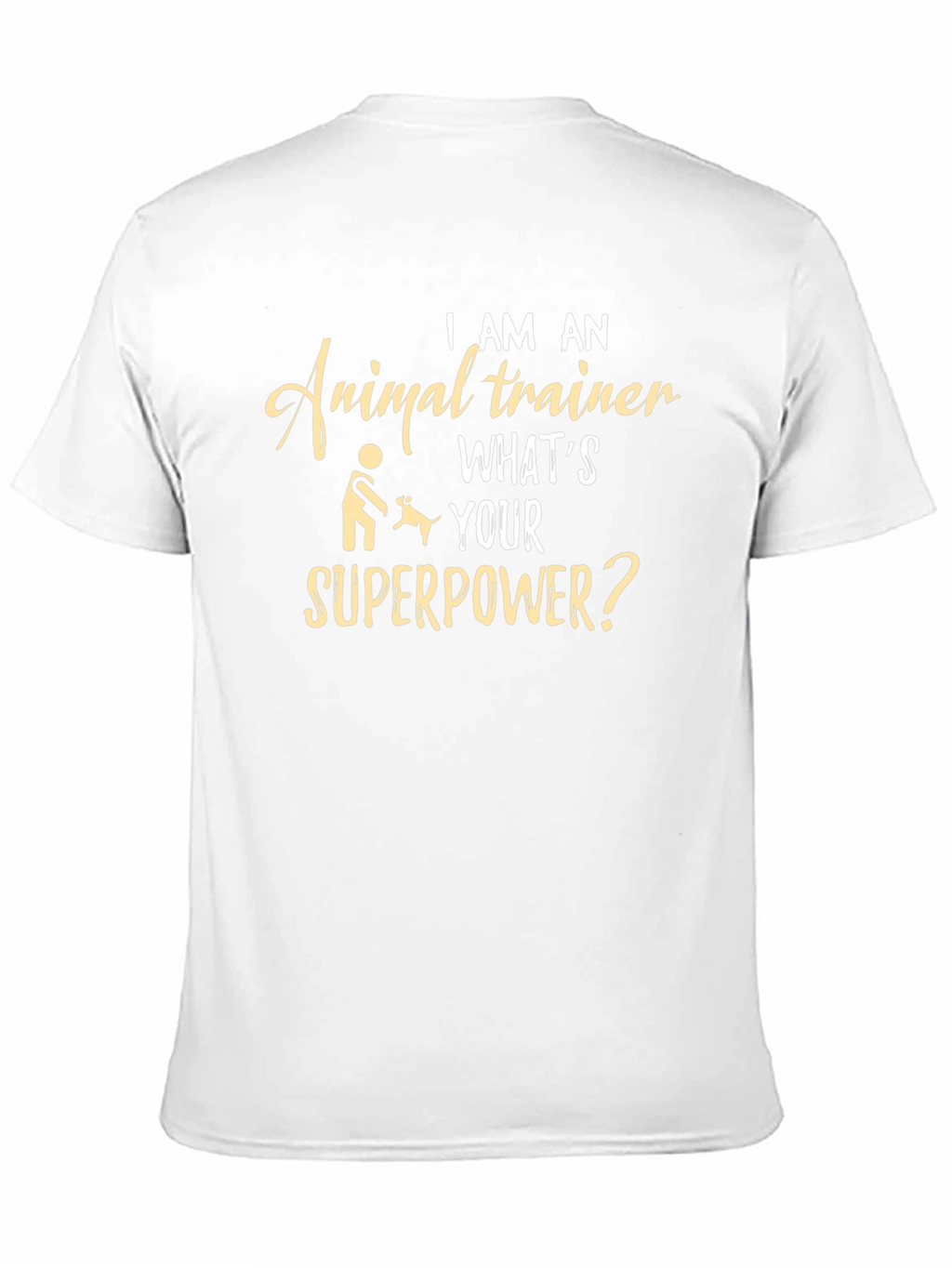Animal Trainer Superpower T-Shirt