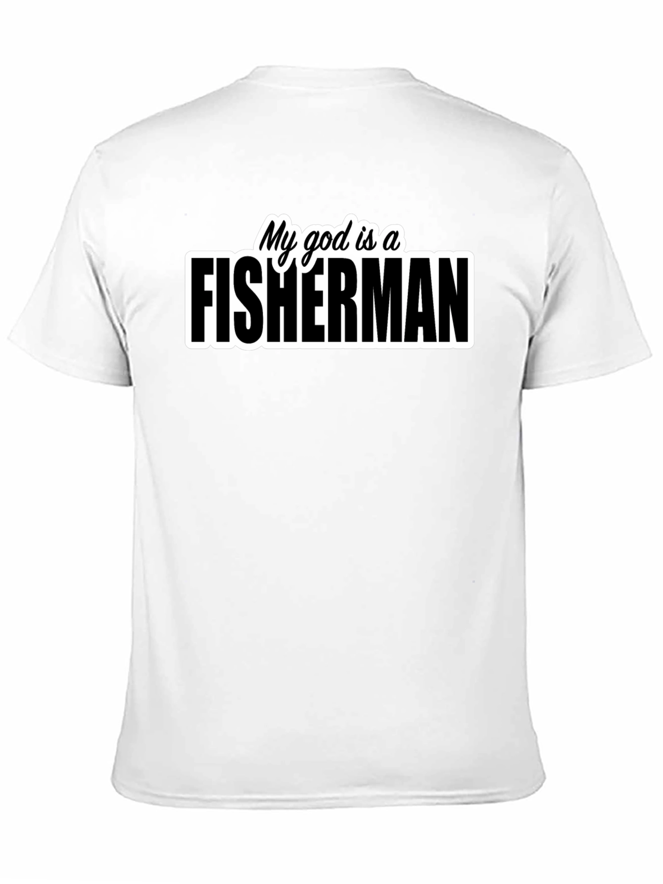 My God is a Fisherman Graphic T-Shirt