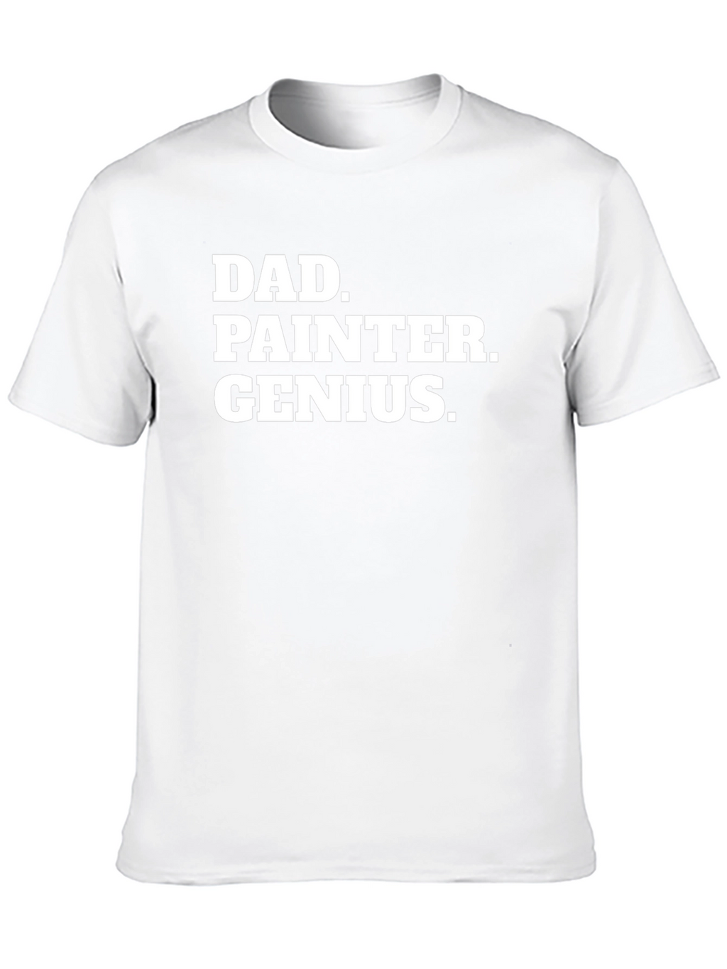 Dad Painter Genius T-Shirt - Funny Fathers Day Gift