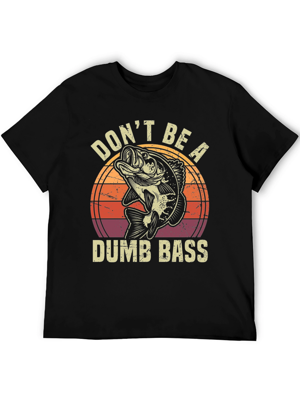 Dont Be A Dumb Bass Graphic T-Shirt