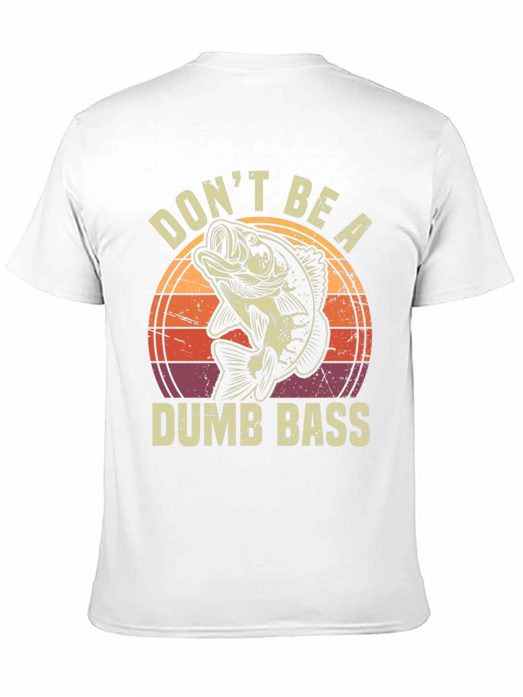 Dont Be A Dumb Bass Graphic T-Shirt