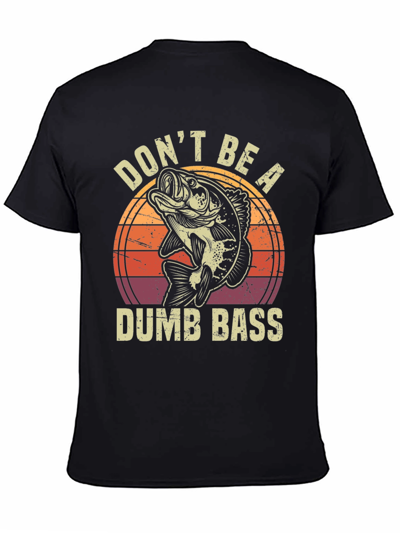 Dont Be A Dumb Bass Graphic T-Shirt