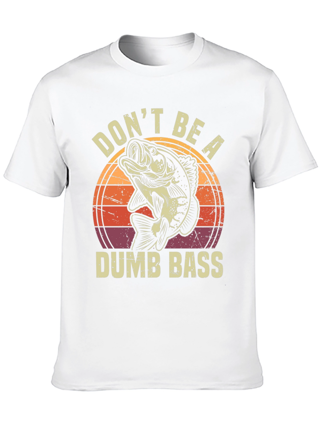 Dont Be A Dumb Bass Graphic T-Shirt