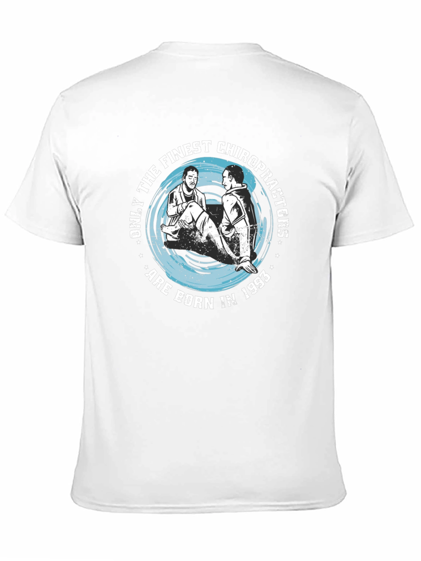 Chiropractor Born In 1993 T-Shirt