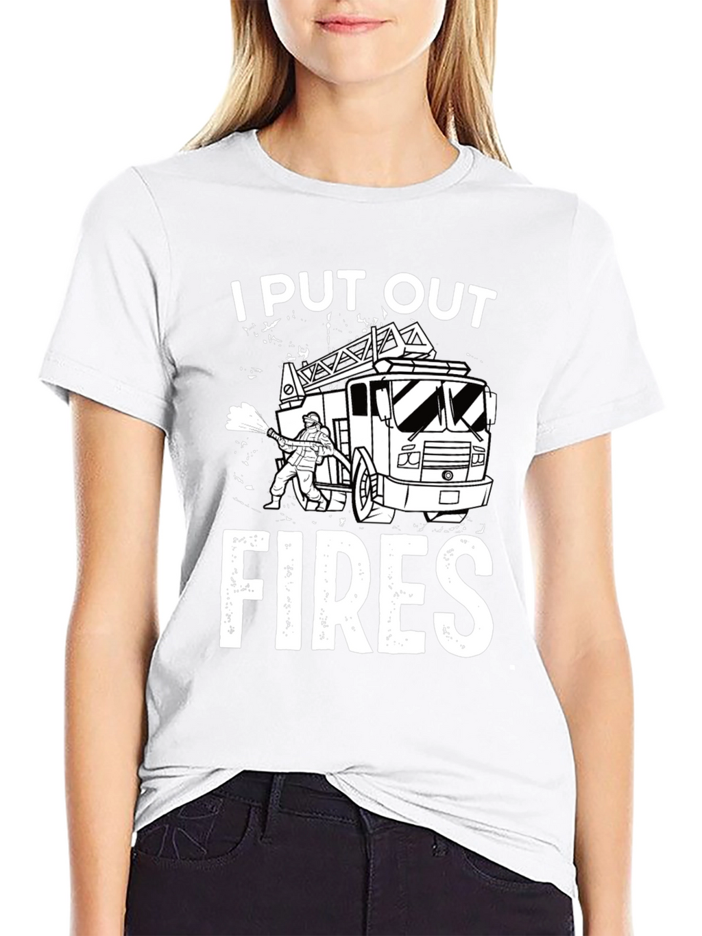 I Put Out Fires Graphic T-Shirt