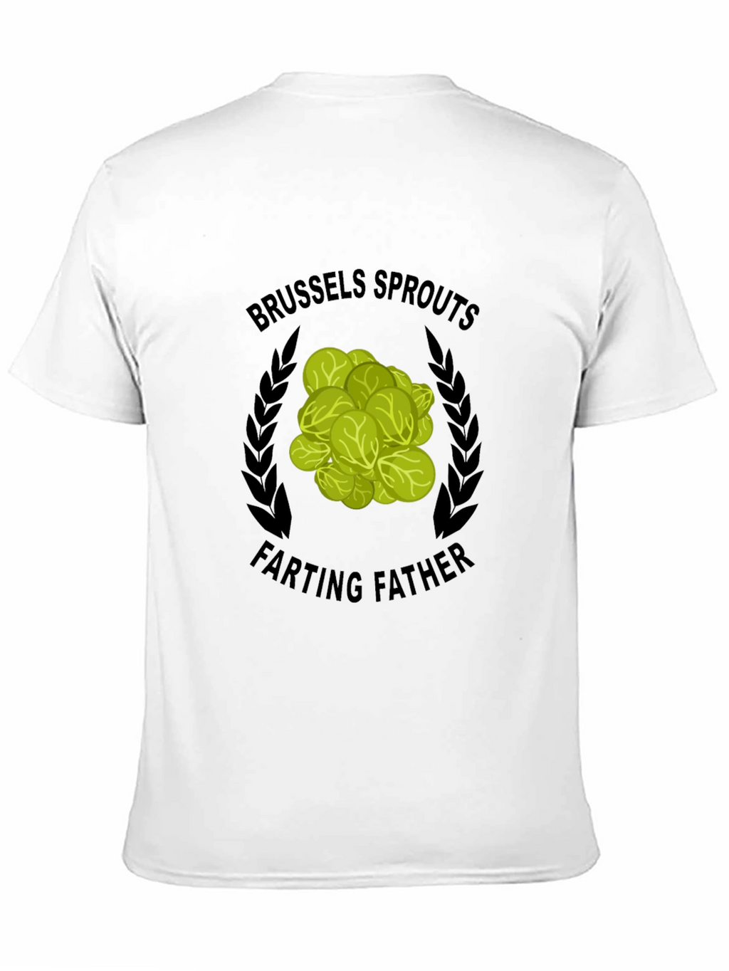 Brussels Sprouts Farting Father T-Shirt
