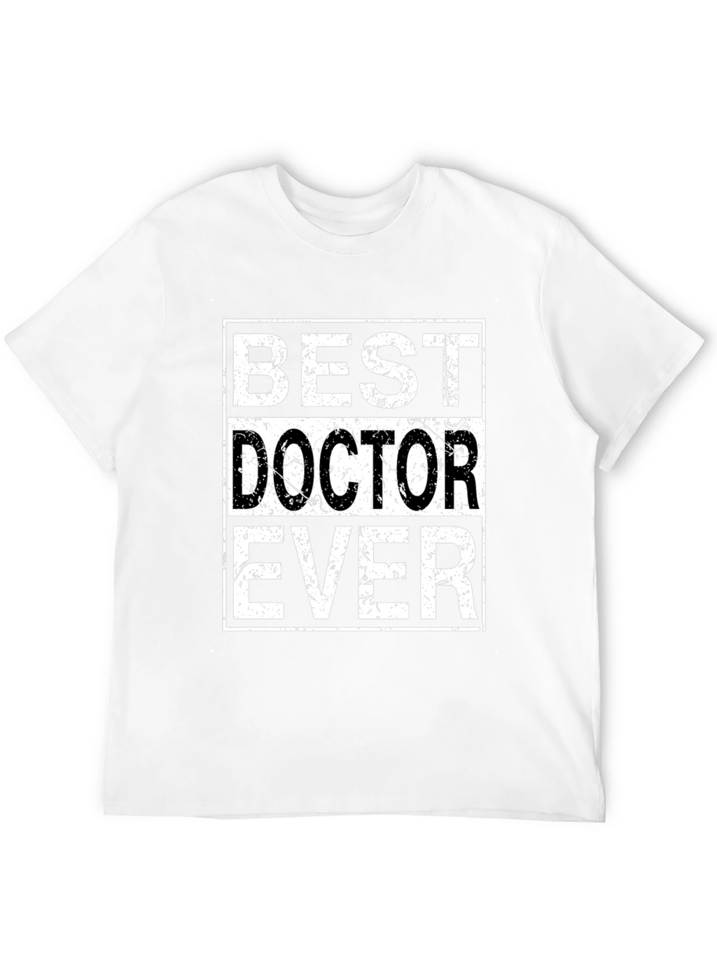 Best Doctor Ever Graphic Tee