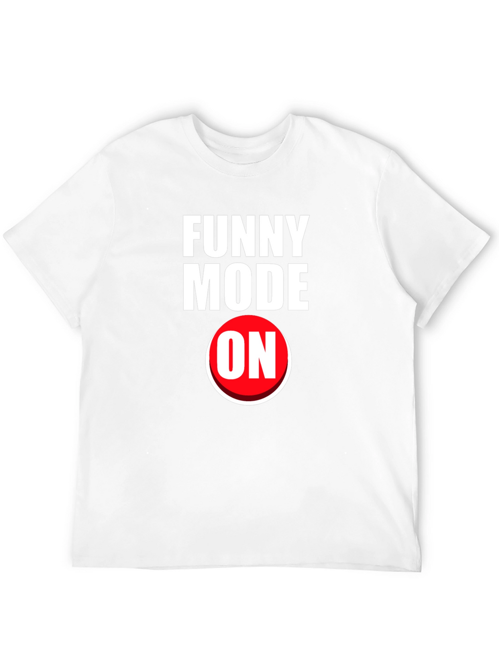 Funny Mode On T-Shirt - Black Graphic Tee