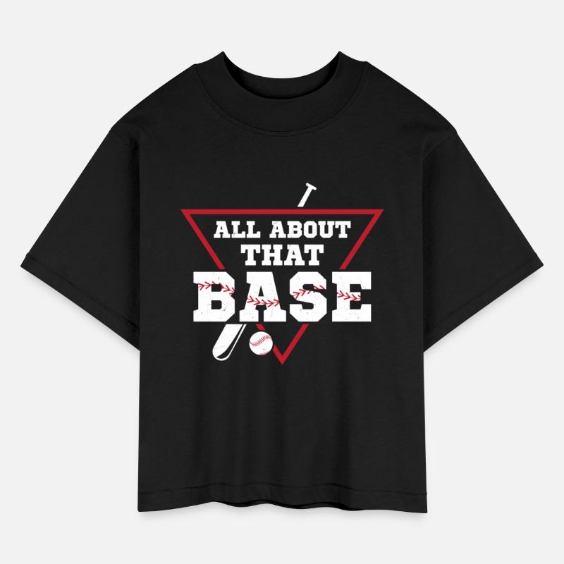 All About That Base Baseball Sport Fan