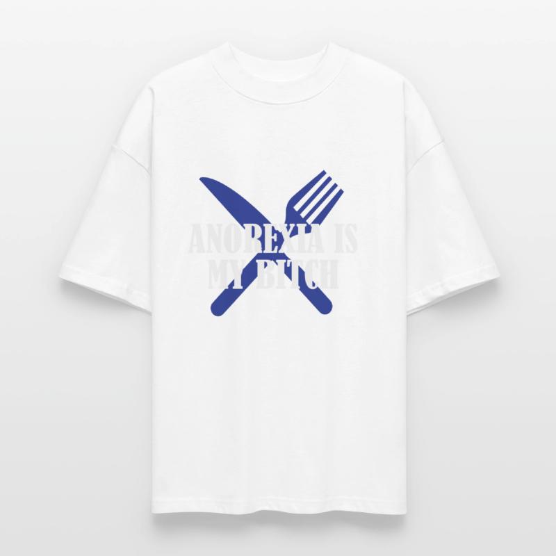 Anorexia is My Bitch Tee (Unisex)