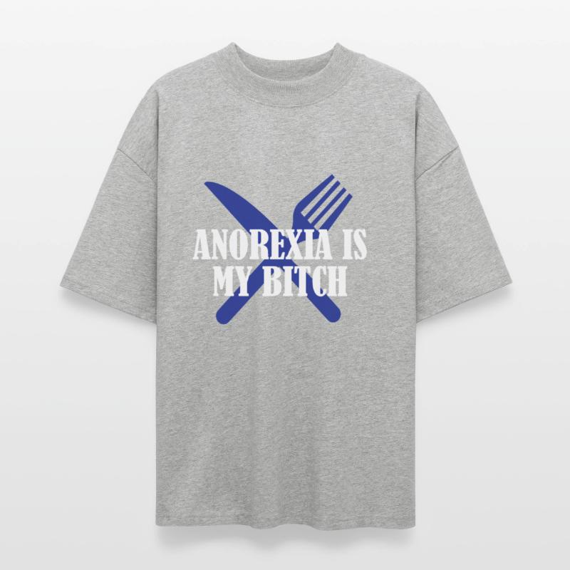 Anorexia is My Bitch Tee (Unisex)