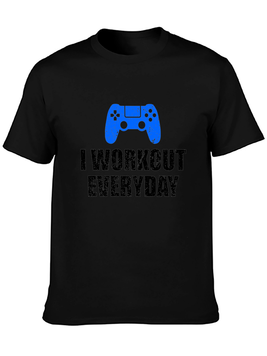 Workout Everyday Gaming T-Shirt