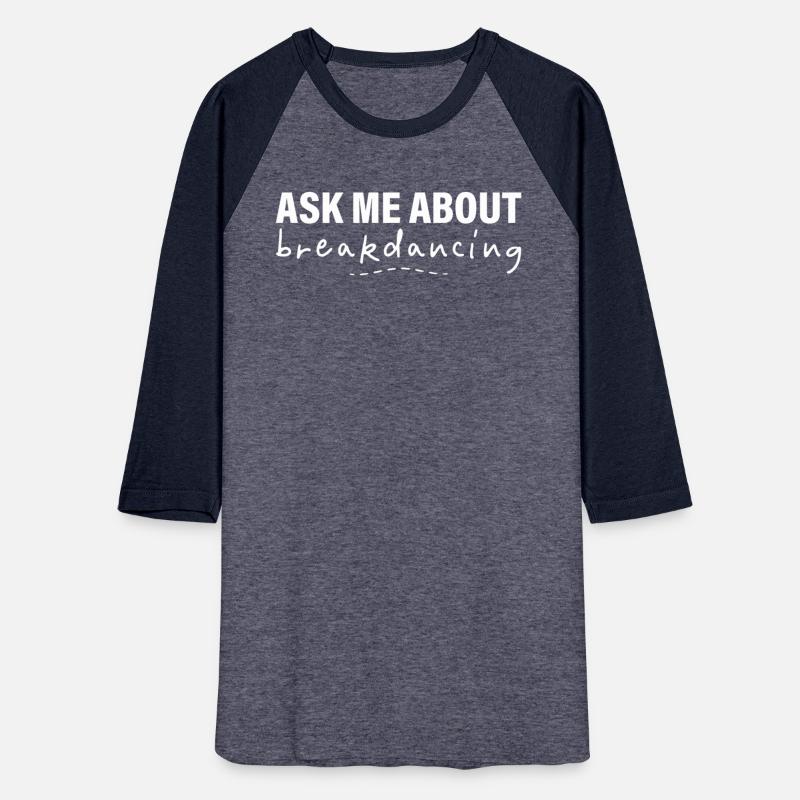 Ask Me About Breakdancing 2