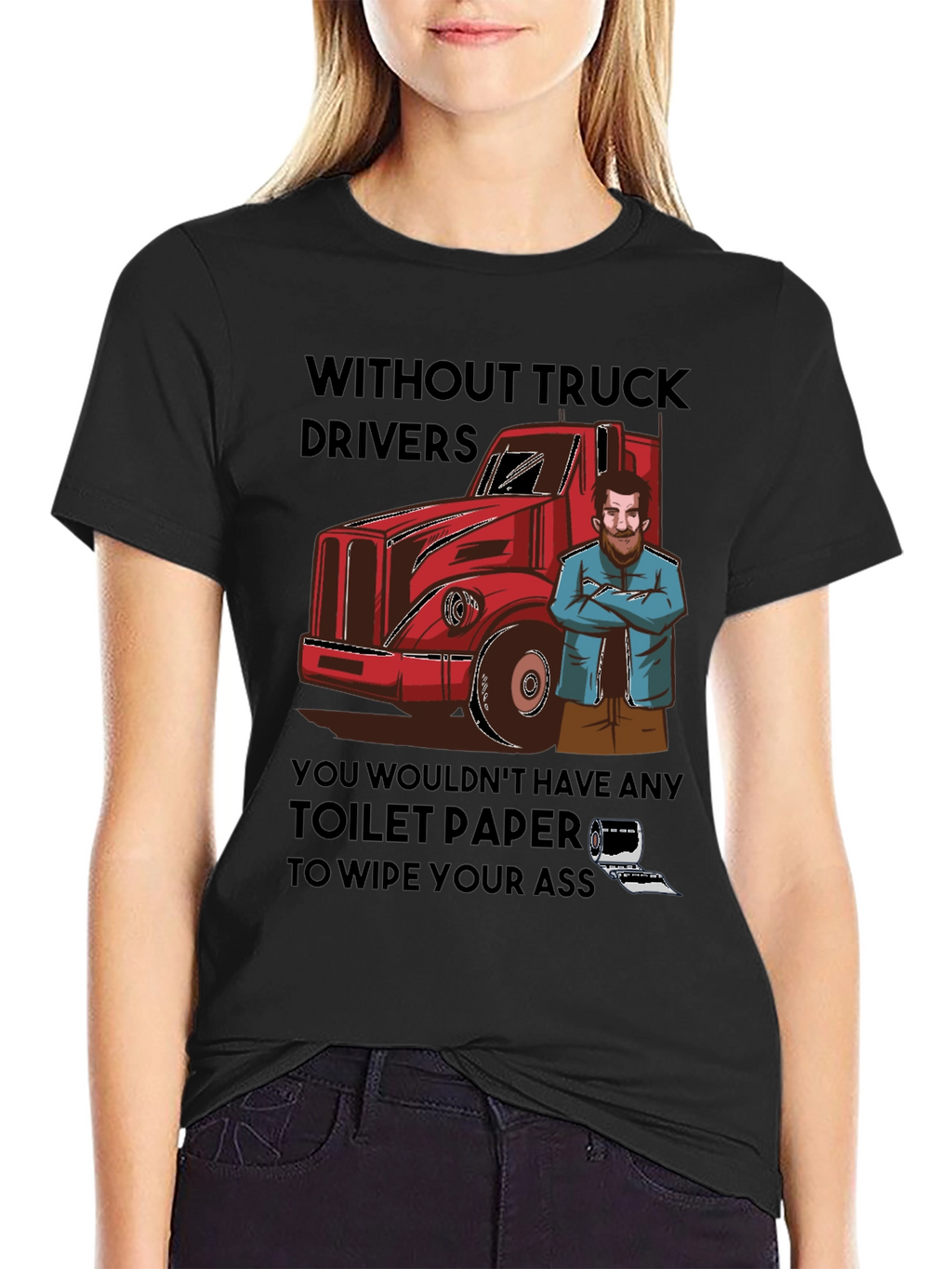 Truck Driver Toilet Paper T-Shirt