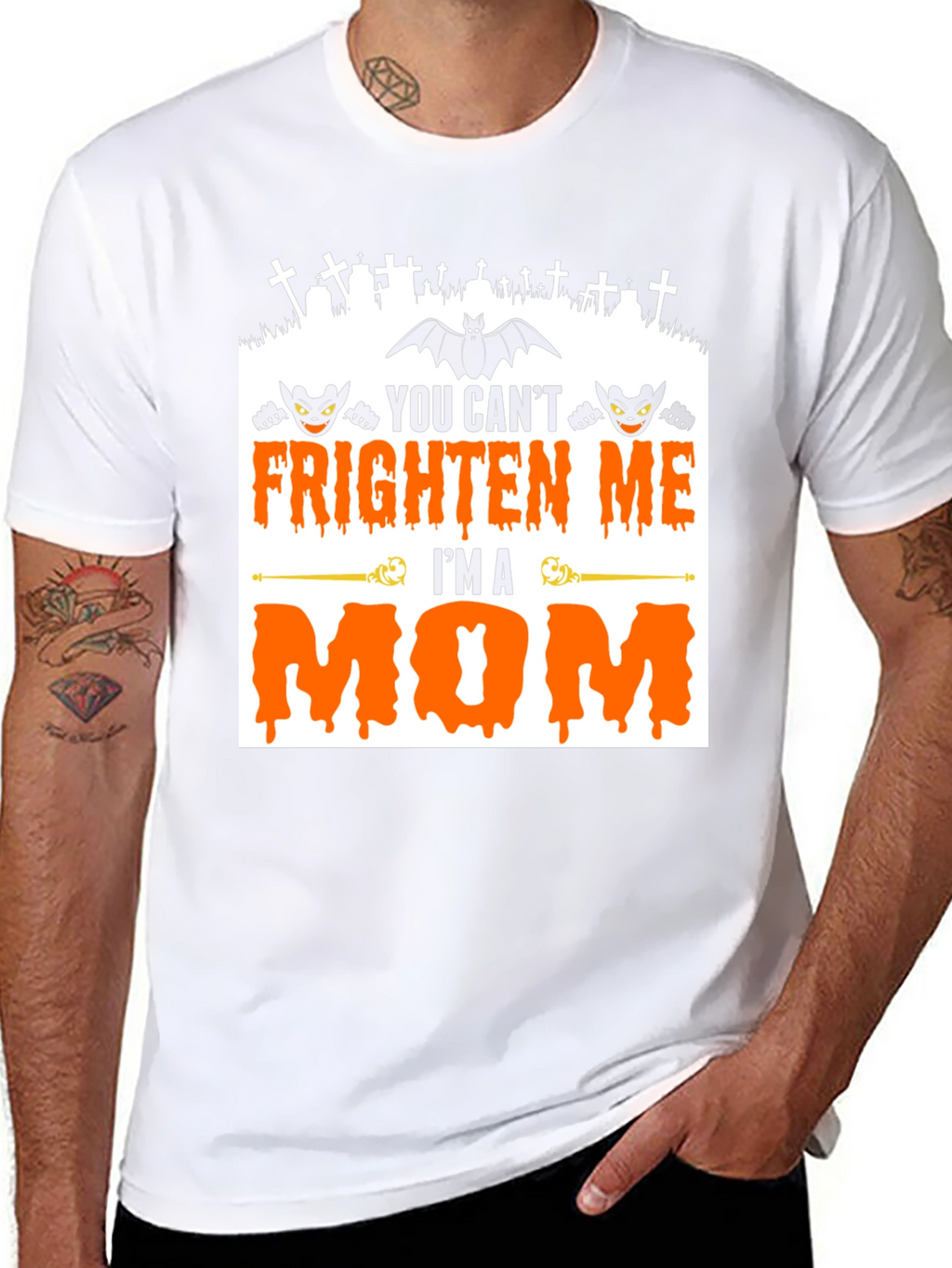 You Cant Frighten Me Im A Mom Halloween T-Shirt