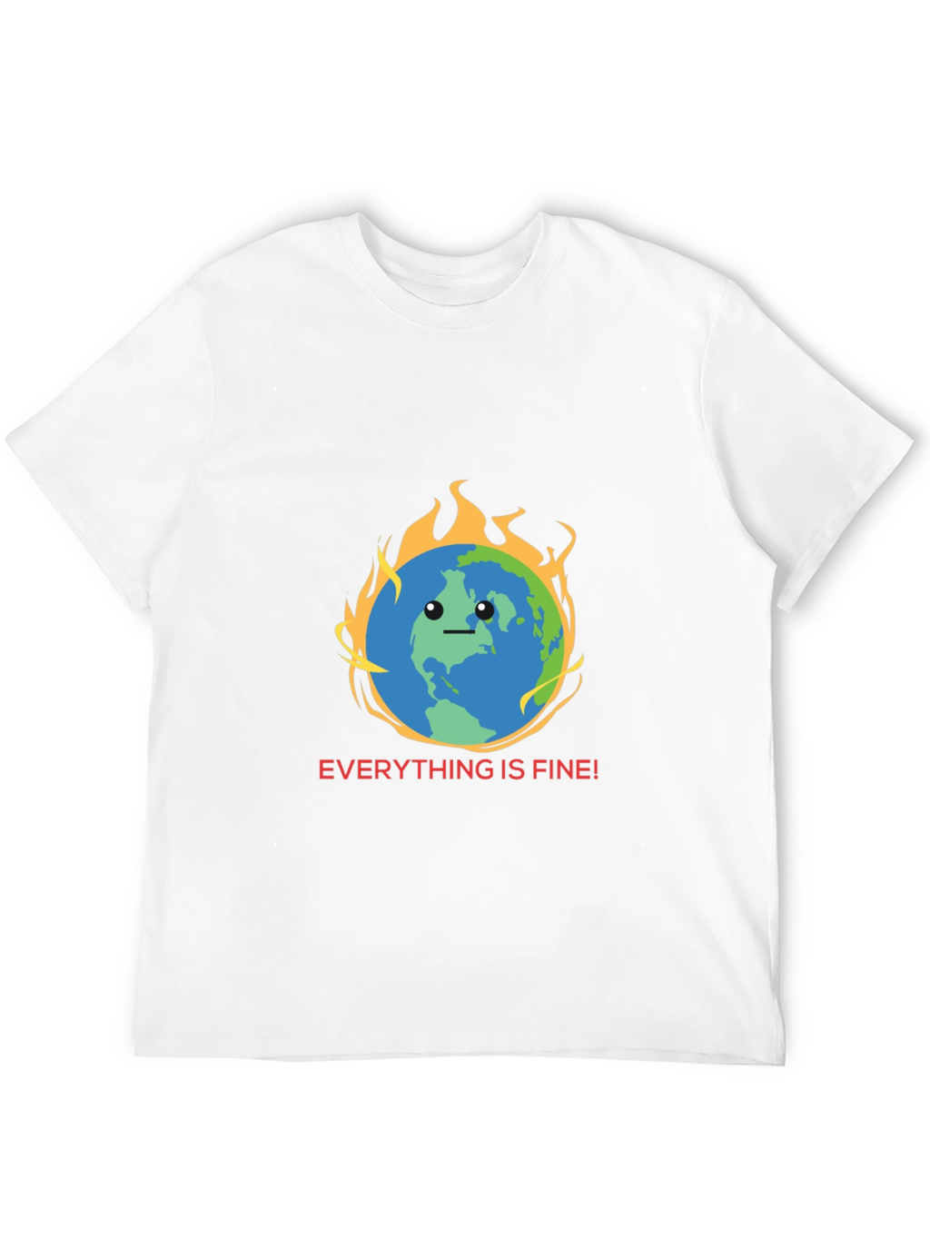 Everything is Fine Earth Graphic Tee