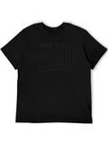 Who Is My Opponent T-Shirt - Black