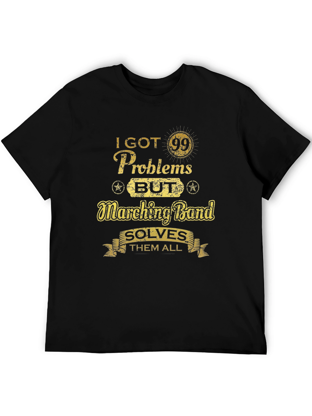 Marching Band Solves All Problems T-Shirt