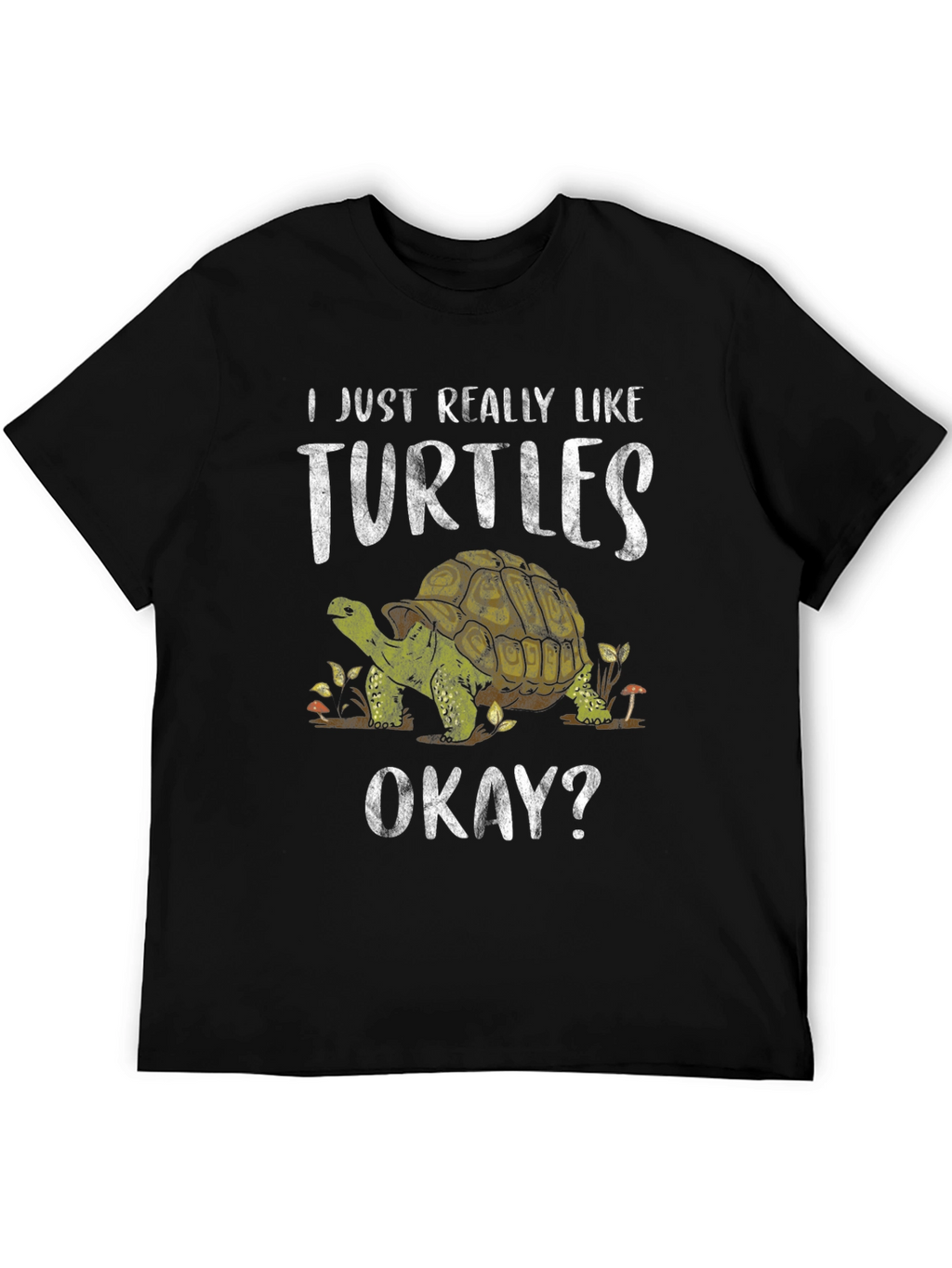 I Just Really Like Turtles T-Shirt