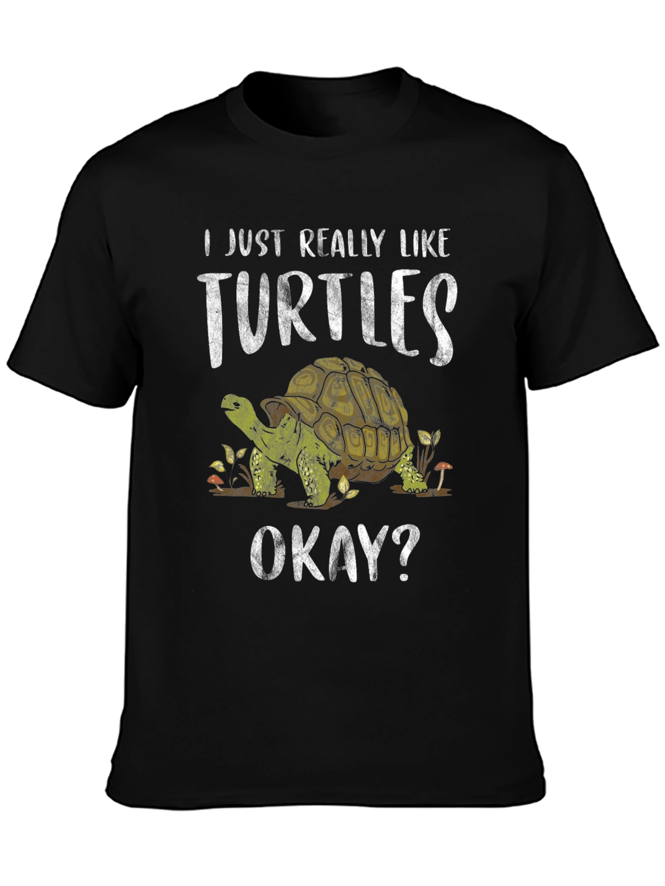 I Just Really Like Turtles T-Shirt