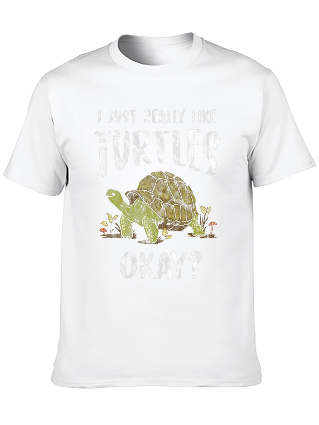 I Just Really Like Turtles T-Shirt