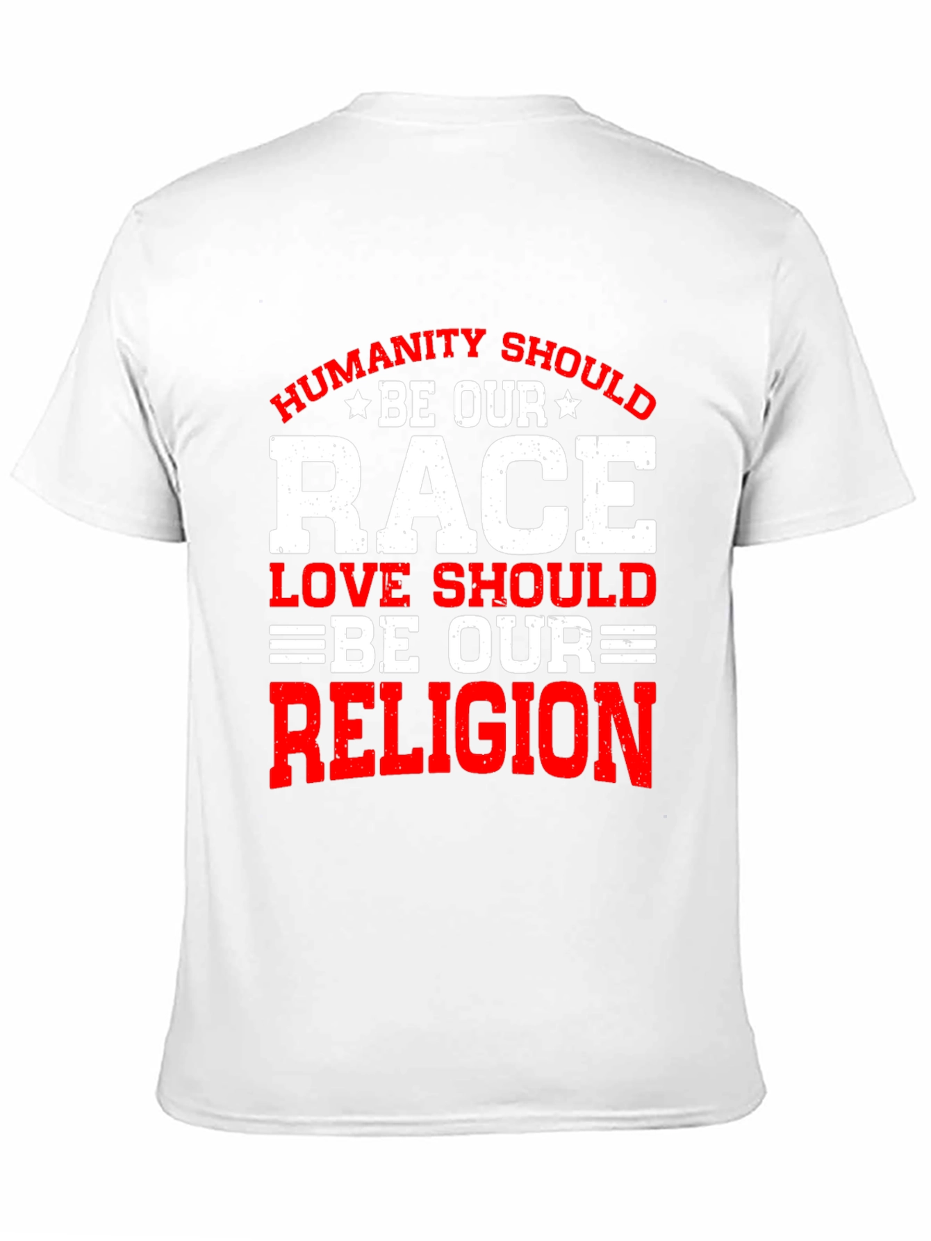 Humanity Should Be Our Race T-Shirt