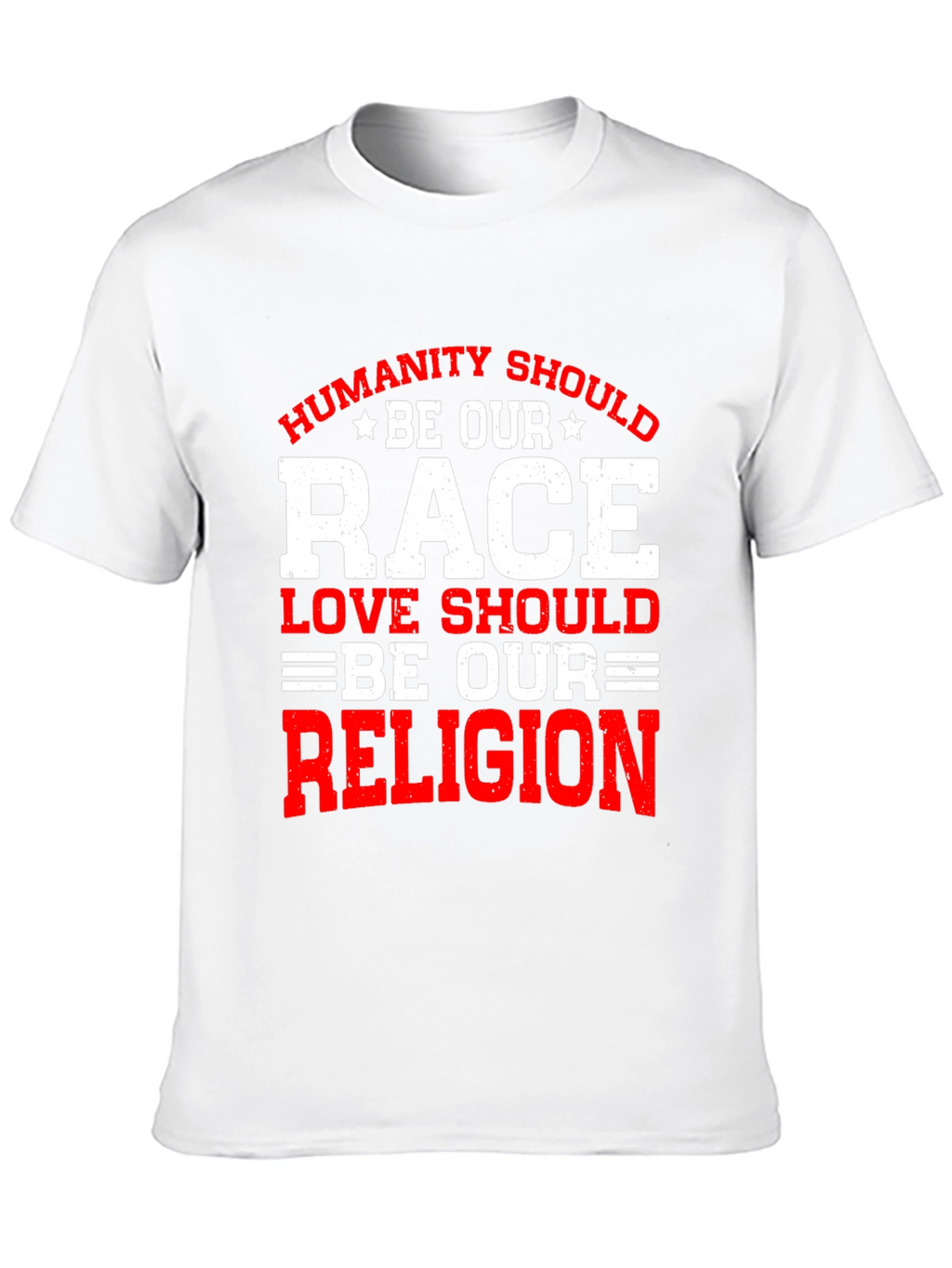 Humanity Should Be Our Race T-Shirt