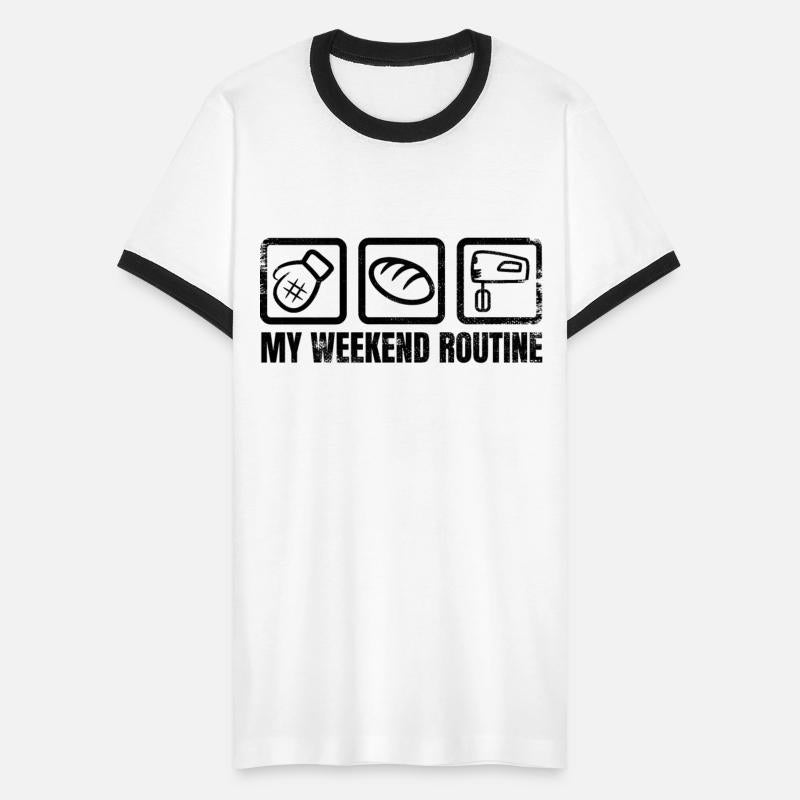 Baker Weekend Routine