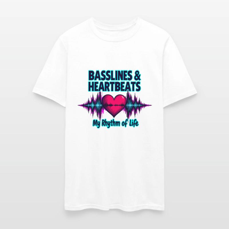 Basslines & Heartbeats – My Rhythm of Life T-shirt