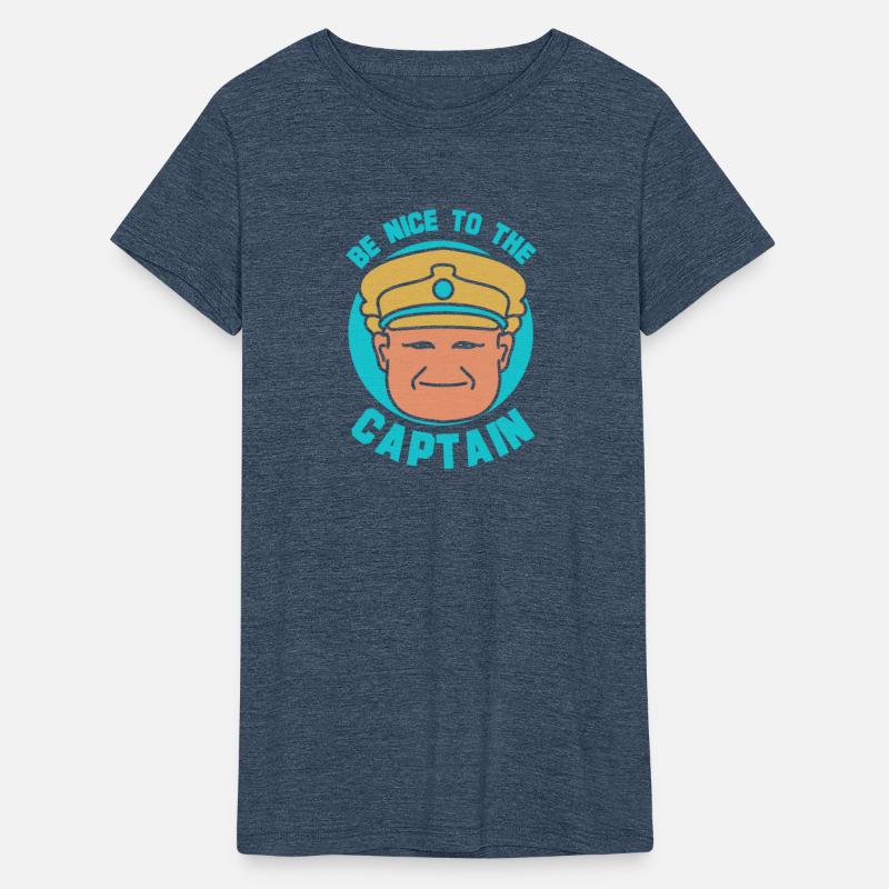 Be Nice To The Captain Boat Ship Boating Yacht