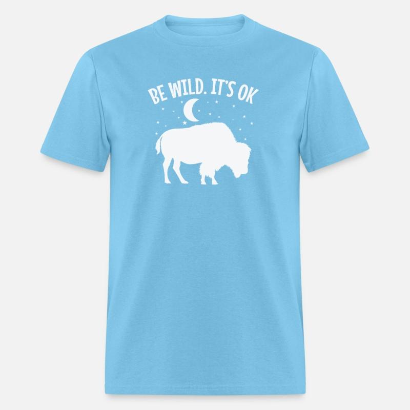 Be wild It's ok Bison Animal