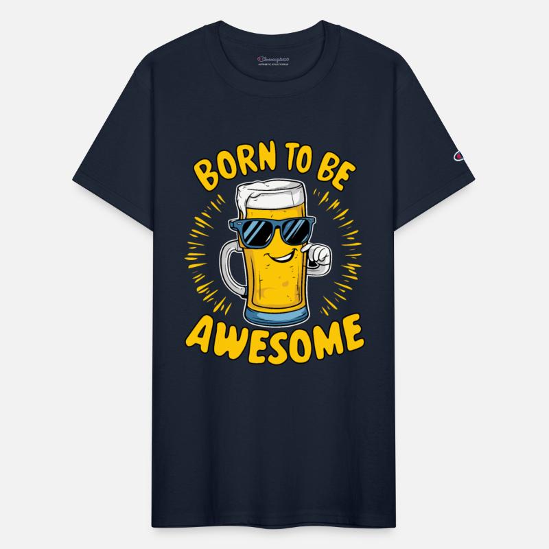 Beer Saying Born to be Awesome