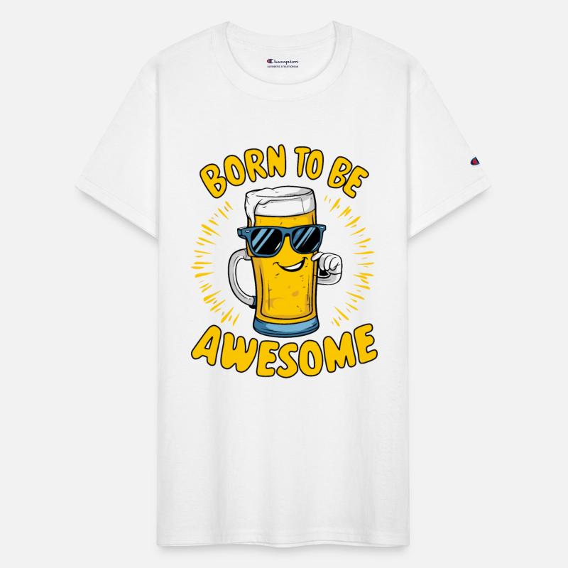 Beer Saying Born to be Awesome